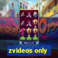 zvideos only